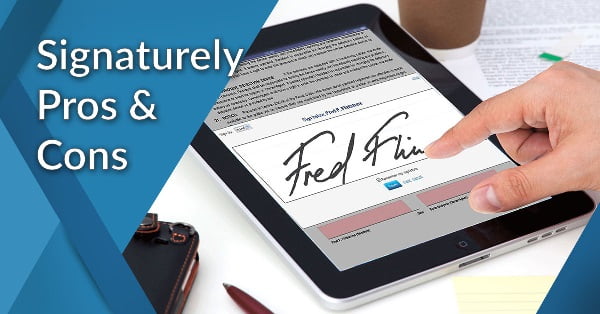 eSignatures for Personal Use: The Pros and Cons 